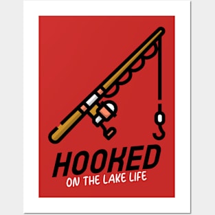 Hooked On The Lake Life Cute Fishing Posters and Art